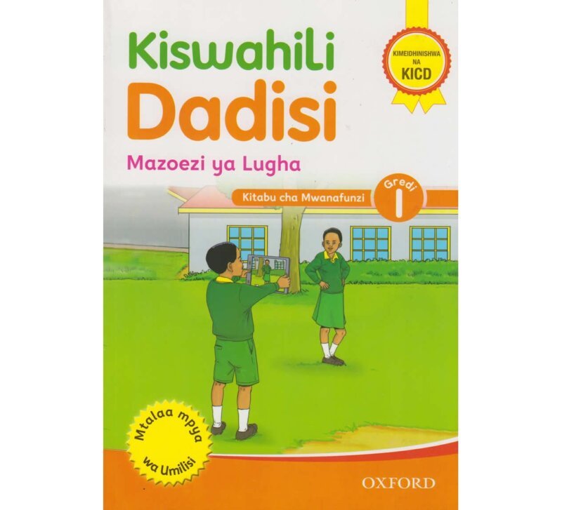 Kiswahili Dadisi Mazoezi Ya Lugha Kitabu Cha Mwanafunzi Gredi1 – The ...