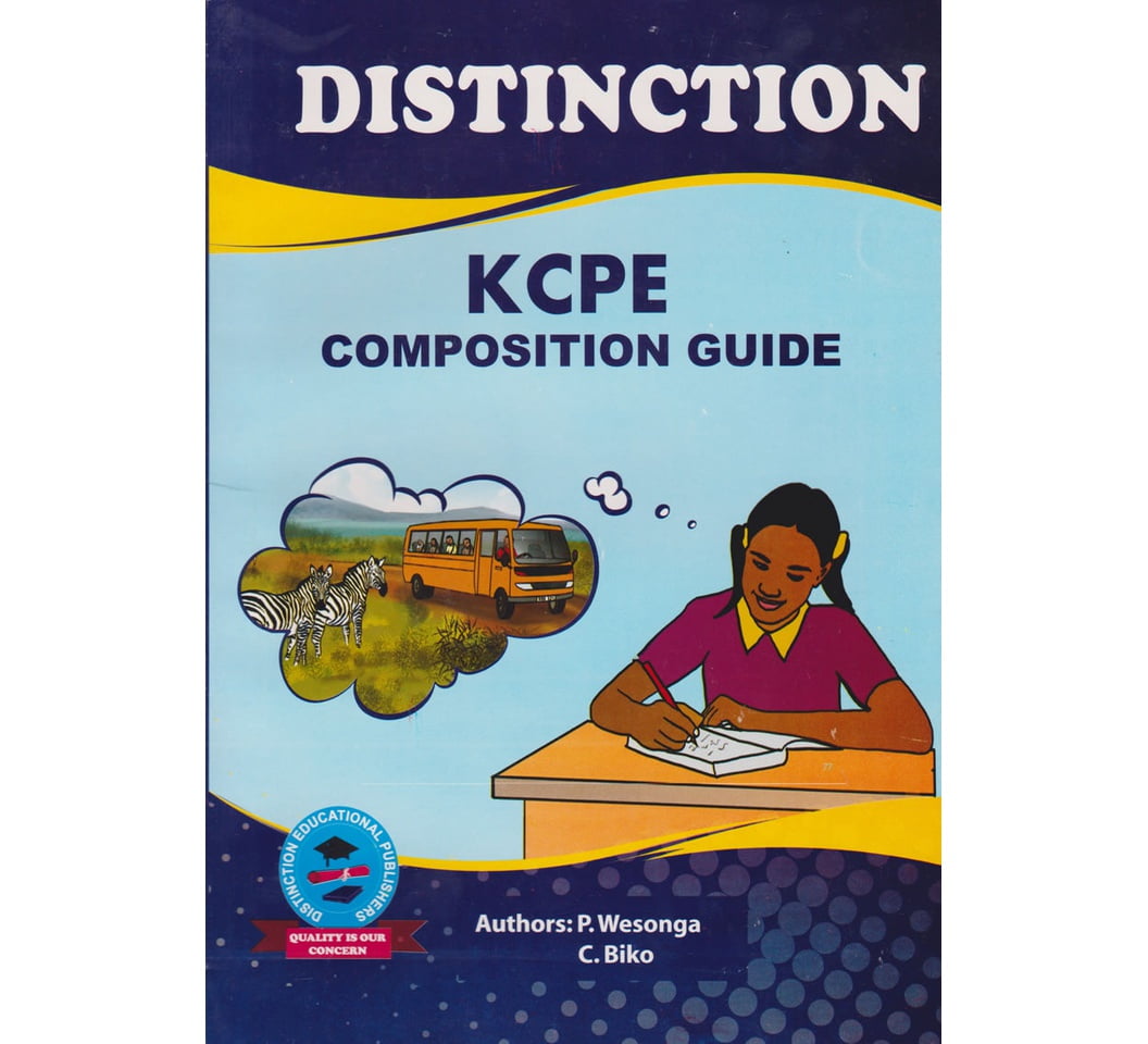 Distinction Kcpe Composition Guide The School Box
