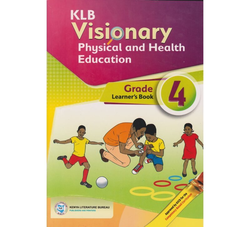 KLB Visionary Physical And Health Education Grade 4