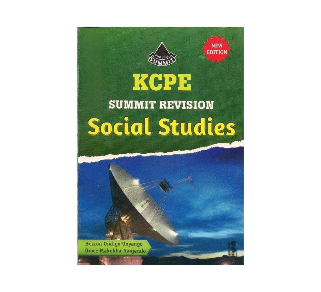 KCPE Summit Revision Social Studies The School Box