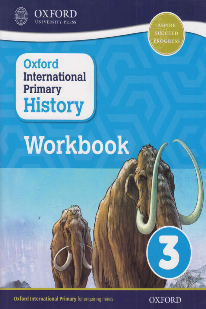 Oxford International Primary History Workbook Year 3 The School Box