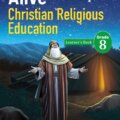 OUP Alive Christian Religious Studies Learners Book Grade 8