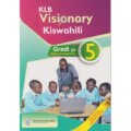 KLB Visionary Kiswahili Mwanafunzi Grade 5