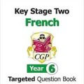 CGP KS2 French Year 6 Targeted Question Book F6Q21