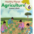 ONE PLANET:HEALTHY PLANET AGRICULTURE LB GRADE 6 REVISED