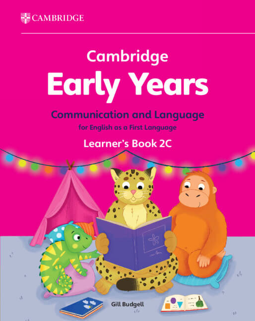 Cambridge Early Years Communication and Language for English as a First Language learners 2C