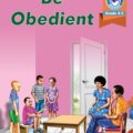 Be Obedient