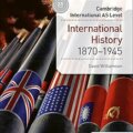 Cambridge International AS Level: International History 1870-1945