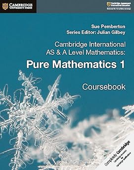 Cambridge Inter AS & A Lvl Pure Maths 1 Crsbk (Camb)